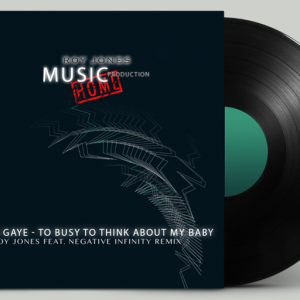 Marvin Gaye - To busy to think about my Baby | Roy Jones feat. Negative Infinity Remix